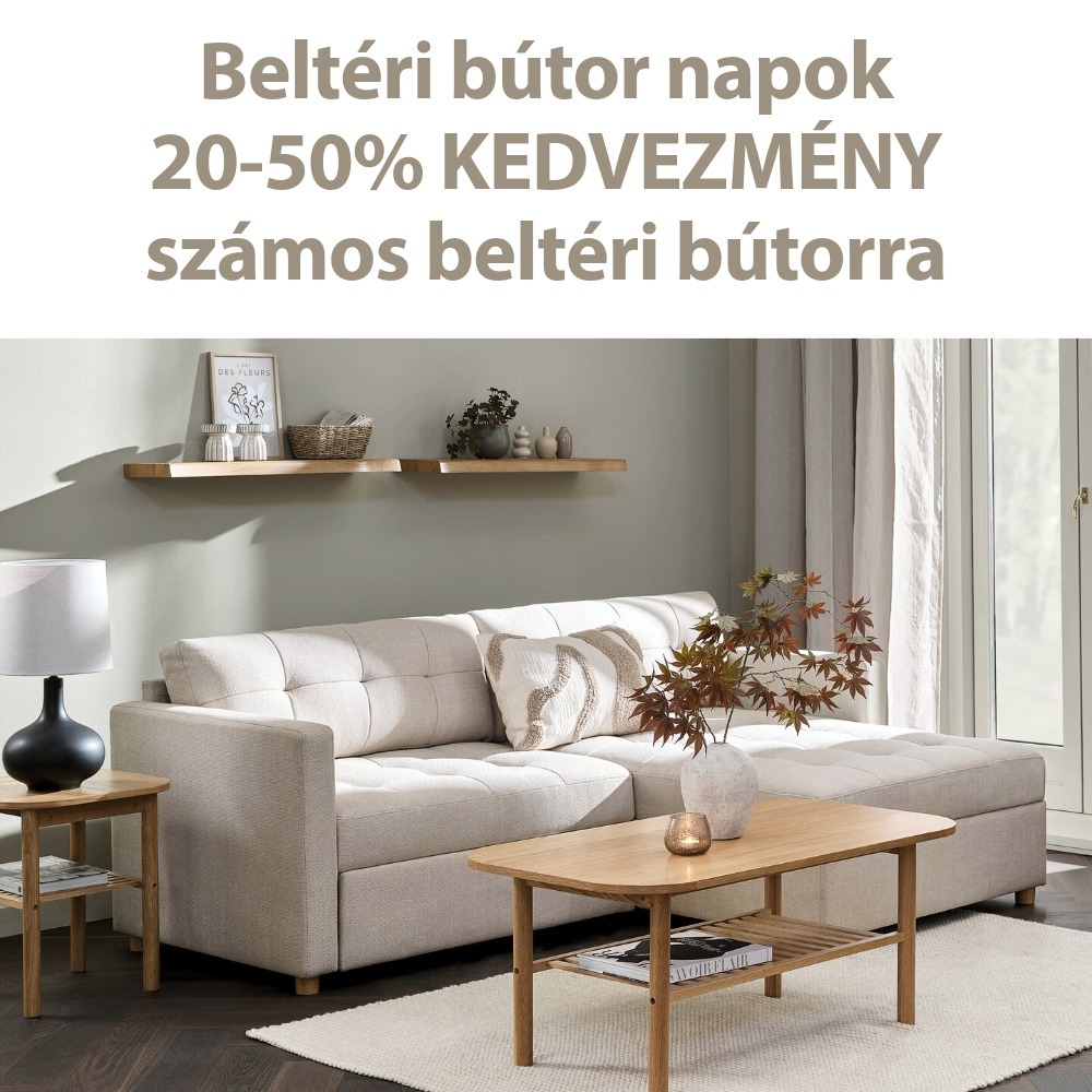 Beltéri bútor napok - 20-50% kedvezmény számos beltéri bútorra Beltéri bútor napok - 20-50% kedvezmény számos beltéri bútorra